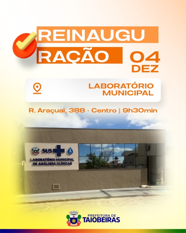 INAUGURAÇÃO DO LABORATÓRIO MUNICIPAL DE ANÁLISES CLÍNICAS